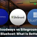 cloudways-vs-siteground-vs-bluehost
